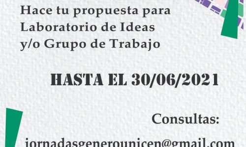 De los márgenes al Centro: 30/6 fecha límite envío de GT’s y LI’s