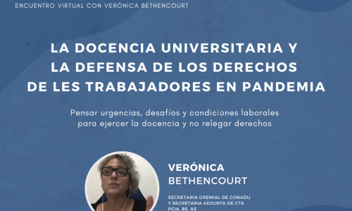 Encuentro con la Secretaria gremial de CONADU Verónica Bethencourt